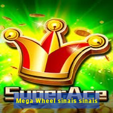 Mega Wheel sinais sinais